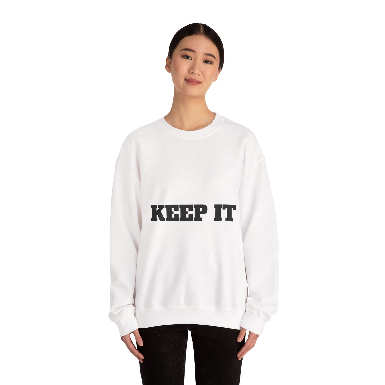 fitness slogan crewneck sweatshirt — "keep it shirt...just keep the fittness up"