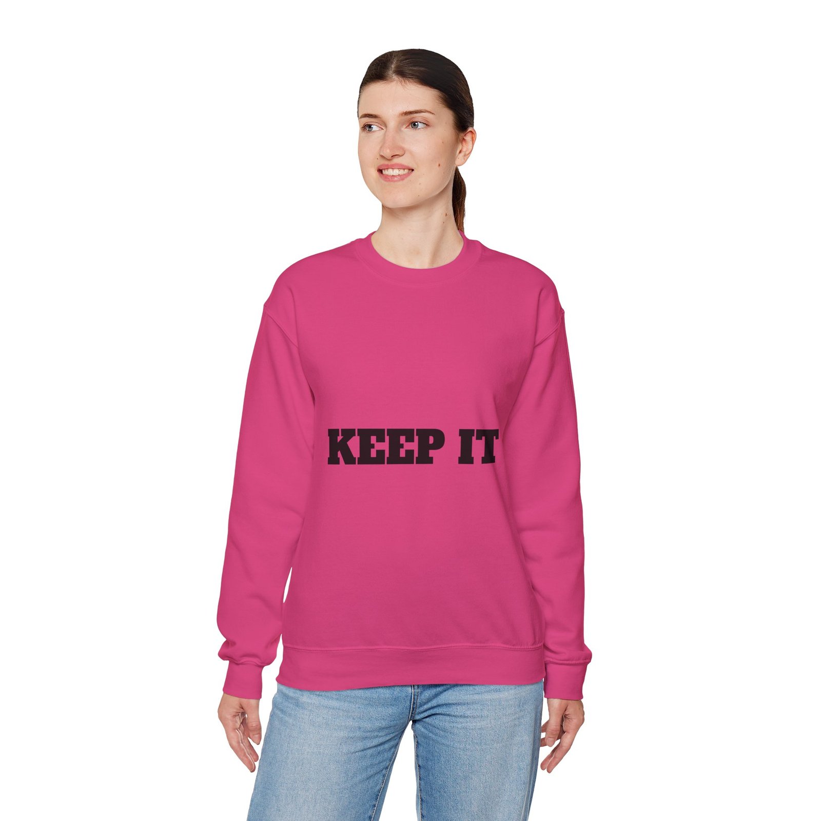 fitness slogan crewneck sweatshirt — "keep it shirt...just keep the fittness up"