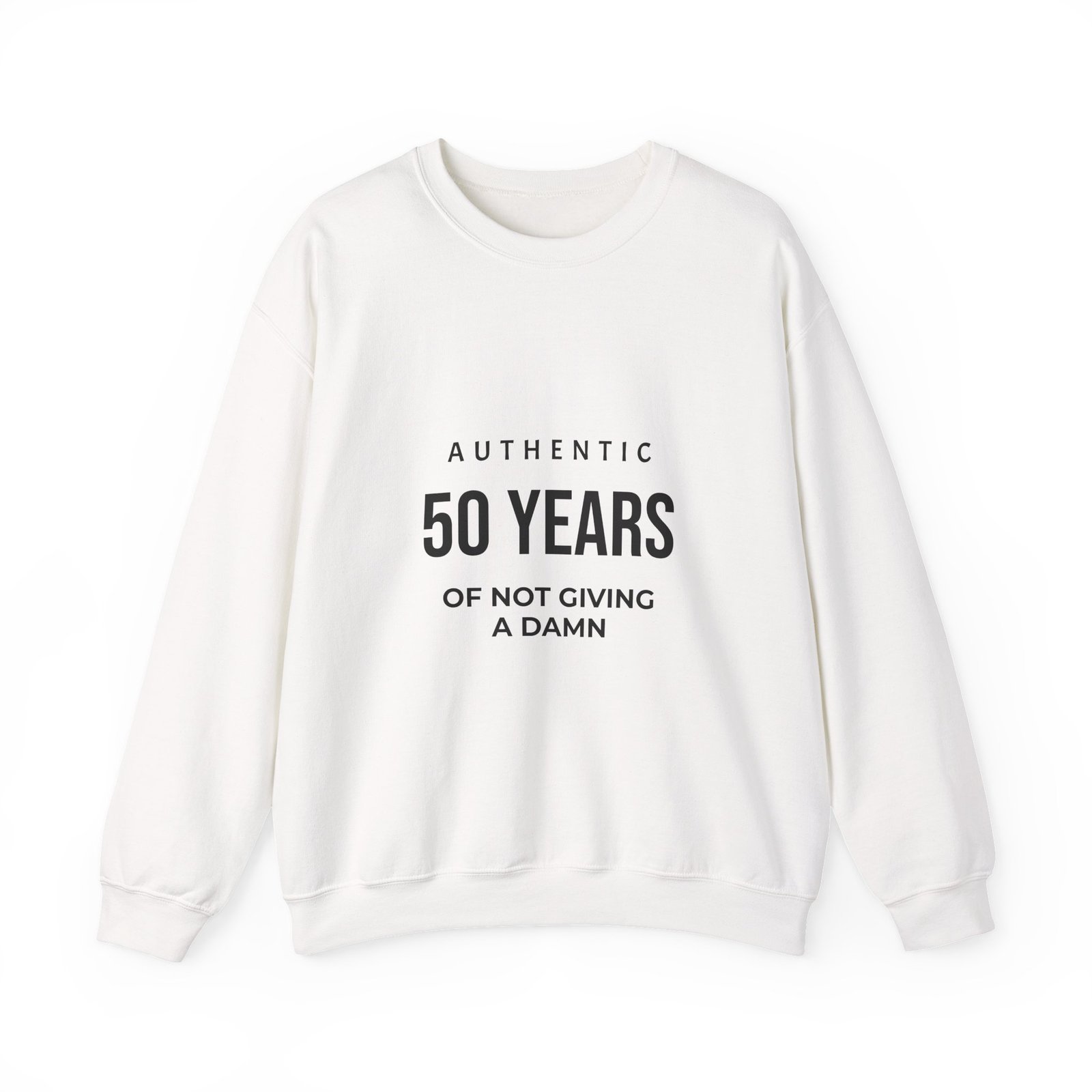 crewneck sweatshirt "authentic 50 years of not giving a damn" retro birthday shirt