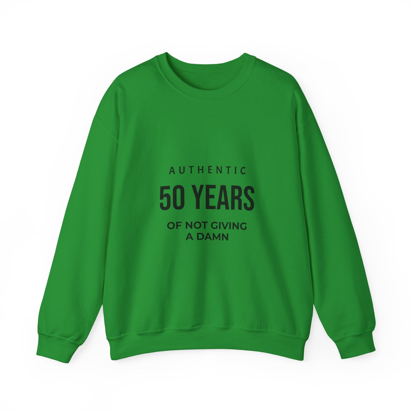 crewneck sweatshirt "authentic 50 years of not giving a damn" retro birthday shirt