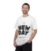 تيشيرت "يوم جديد" - تيشيرت ملهم "يوم جديد... أنت جديد دائمًا" a new day t shirt — "a new day... a new you always" inspirational tee