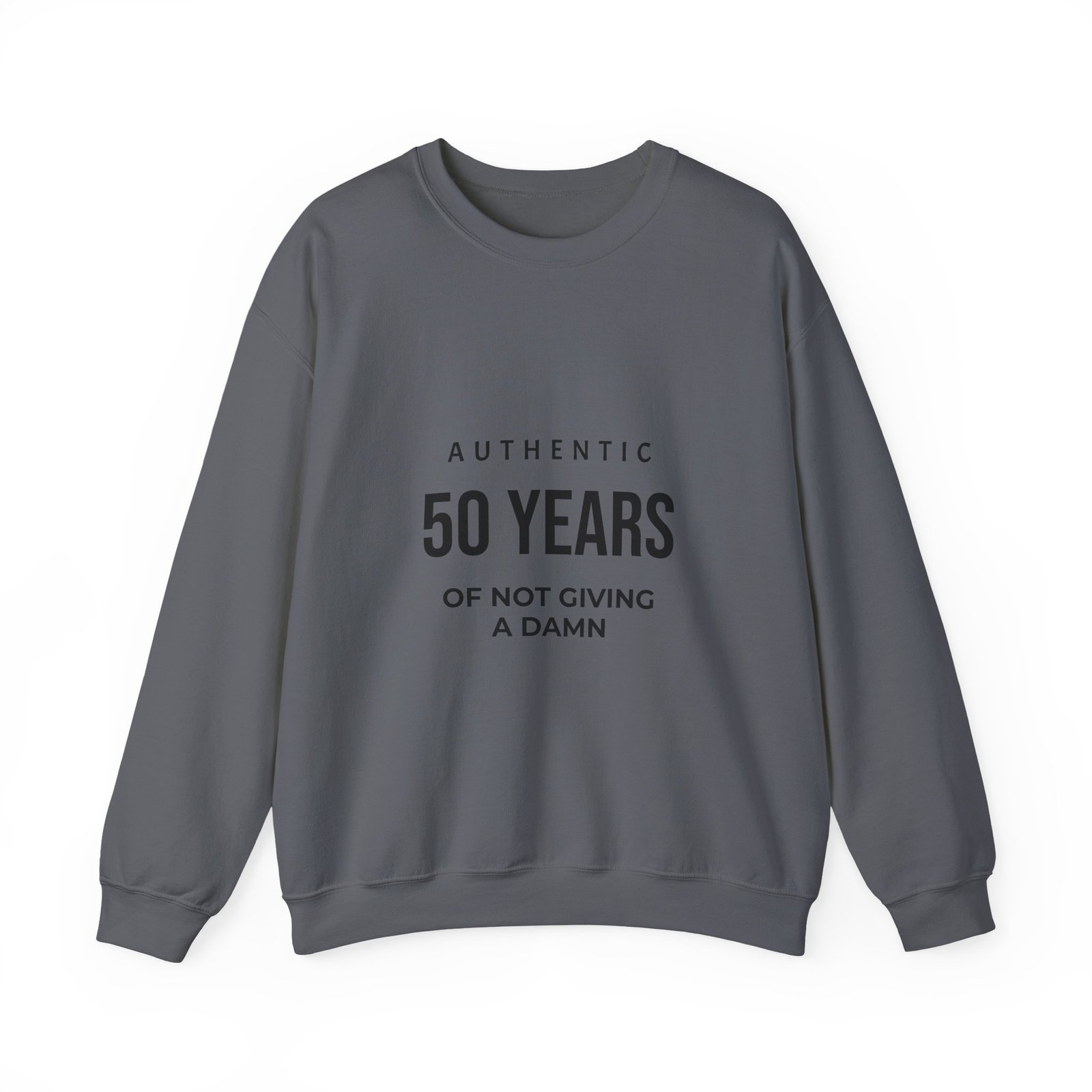 crewneck sweatshirt "authentic 50 years of not giving a damn" retro birthday shirt