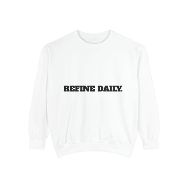 7547342990725533704_2048.jpeg Refine Daily Sweatshirt — Minimal Motivational Crewneck
