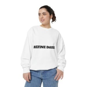 Refine Daily Sweatshirt — Minimal Motivational Crewneck