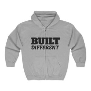 Built Different Zip Hoodie — 'Built Different' Full-Zip Sweatshirt