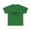 لا تقلق، كن سعيدًا، حافظ على لياقتك البدنية (تيشيرت) don't worry be happy keep fit t shirt