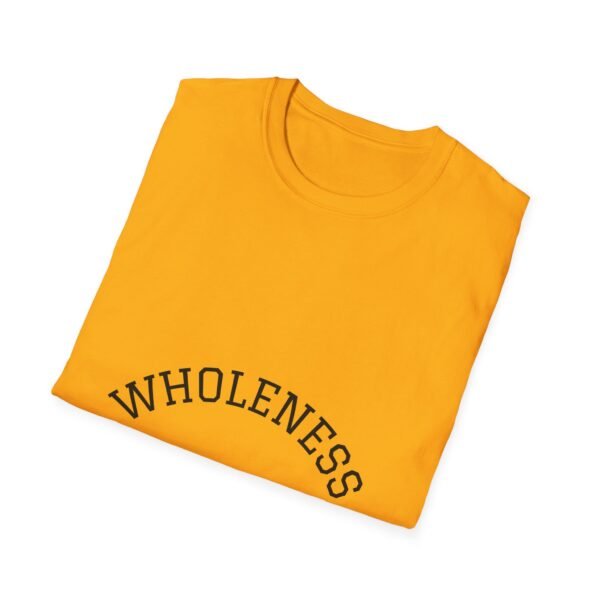 wholeness vibes t shirt — "be whole and happy" inspirational tee