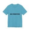 be positive arc premium tee — minimalist inspirational t shirt