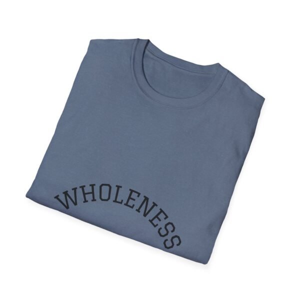 wholeness vibes t shirt — "be whole and happy" inspirational tee