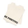 be positive arc premium tee — minimalist inspirational t shirt