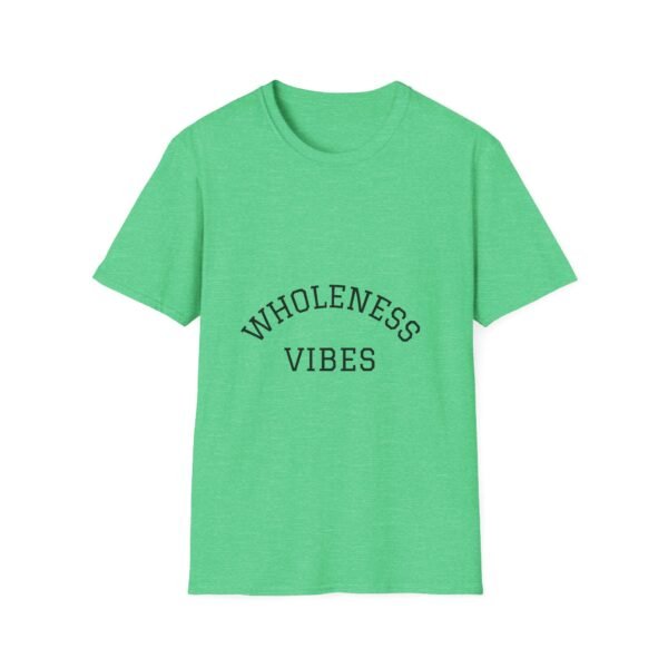 wholeness vibes t shirt — "be whole and happy" inspirational tee