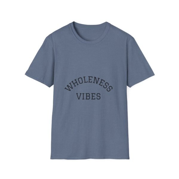 wholeness vibes t shirt — "be whole and happy" inspirational tee