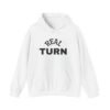 high premium real turn hoodie — "my turn to shine" graphic pullover