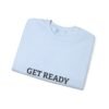 سويت شيرت برقبة دائرية جاهز - سويت شيرت عالي الجودة برسومات مميزة get ready crewneck sweatshirt — high quality graphic crewneck