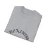 wholeness vibes t shirt — "be whole and happy" inspirational tee