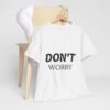 لا تقلق، كن سعيدًا، حافظ على لياقتك البدنية (تيشيرت) don't worry be happy keep fit t shirt