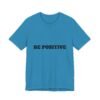 be positive arc premium tee — minimalist inspirational t shirt
