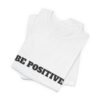 be positive arc premium tee — minimalist inspirational t shirt