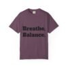 تيشيرت يوغا فاخر. تنفس. توازن. كن. high premium breathe. balance. become. yoga t shirt