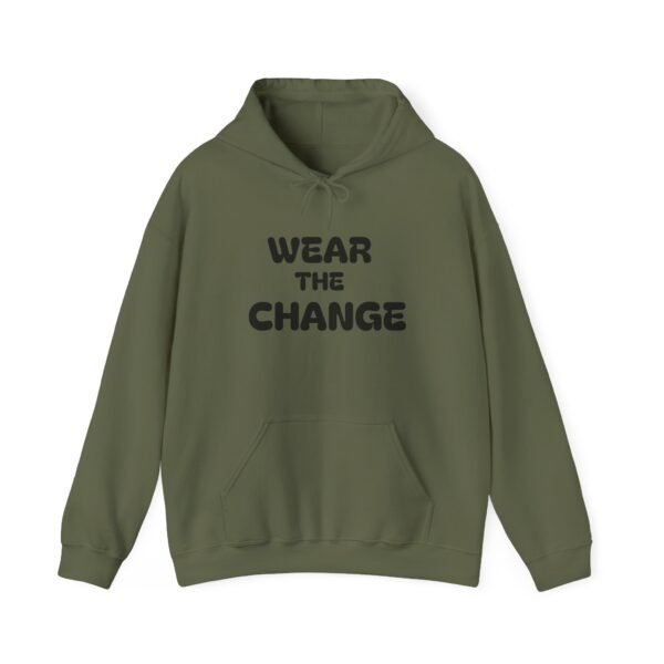 high premium quality wear the change hoodie — inspirational graphic pullover for activists & eco advocates