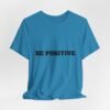 be positive arc premium tee — minimalist inspirational t shirt