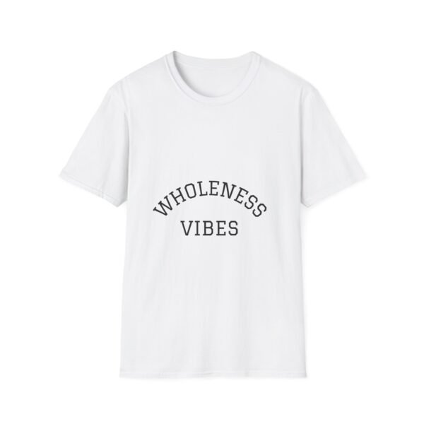 wholeness vibes t shirt — "be whole and happy" inspirational tee