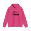 high premium real turn hoodie — "my turn to shine" graphic pullover