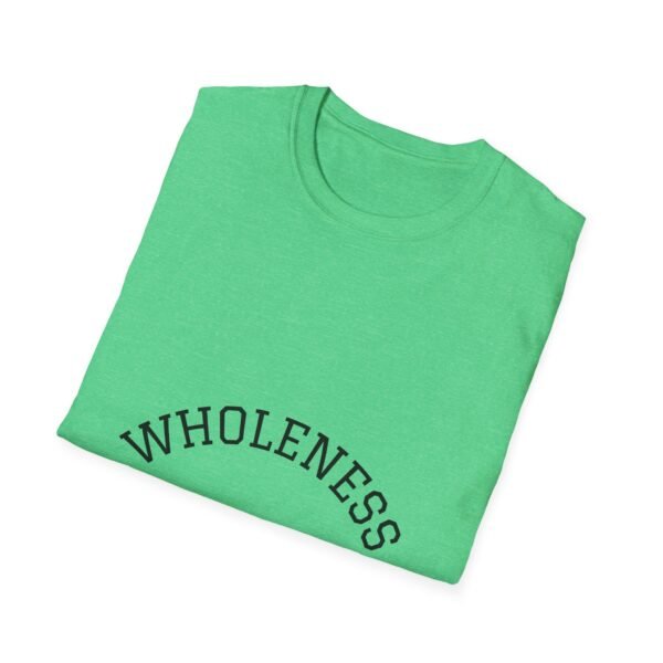 wholeness vibes t shirt — "be whole and happy" inspirational tee