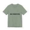 be positive arc premium tee — minimalist inspirational t shirt