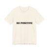 be positive arc premium tee — minimalist inspirational t shirt