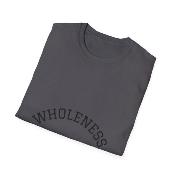 wholeness vibes t shirt — "be whole and happy" inspirational tee