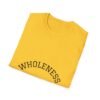 wholeness vibes t shirt — "be whole and happy" inspirational tee