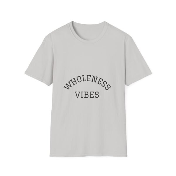 wholeness vibes t shirt — "be whole and happy" inspirational tee