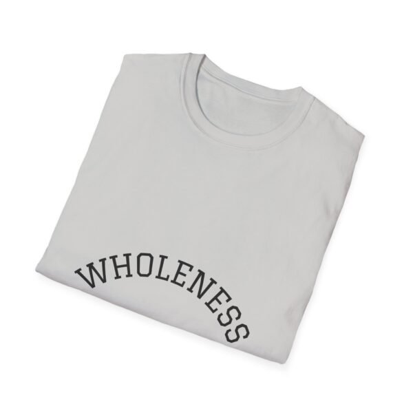 wholeness vibes t shirt — "be whole and happy" inspirational tee
