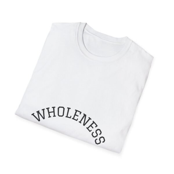 wholeness vibes t shirt — "be whole and happy" inspirational tee