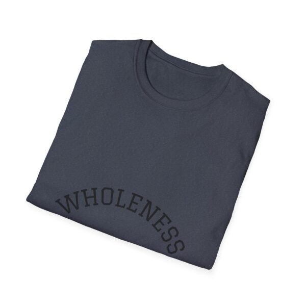 wholeness vibes t shirt — "be whole and happy" inspirational tee