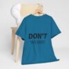 لا تقلق، كن سعيدًا، حافظ على لياقتك البدنية (تيشيرت) don't worry be happy keep fit t shirt