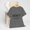 لا تقلق، كن سعيدًا، حافظ على لياقتك البدنية (تيشيرت) don't worry be happy keep fit t shirt