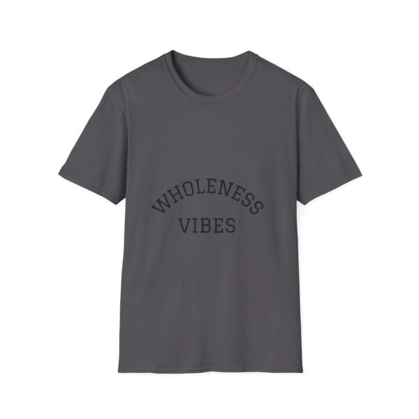 wholeness vibes t shirt — "be whole and happy" inspirational tee