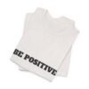 be positive arc premium tee — minimalist inspirational t shirt