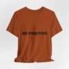 be positive arc premium tee — minimalist inspirational t shirt