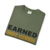 Earned Not Given Garment-Dyed T-Shirt — Premium Luxury Tee