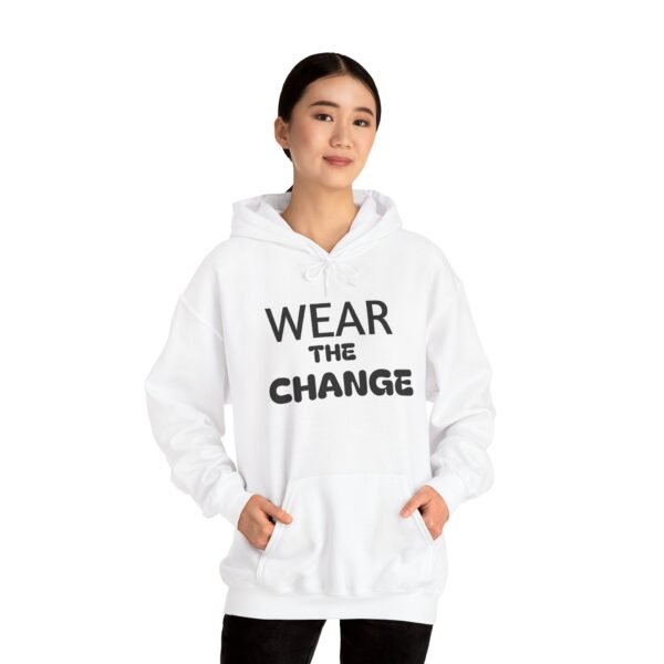10848639027683316179_2048.jpeg Wear the Change Hoodie — Premium Inspirational Pullover