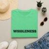 Wholeness Vibes "Be Whole and Happy" T-Shirt