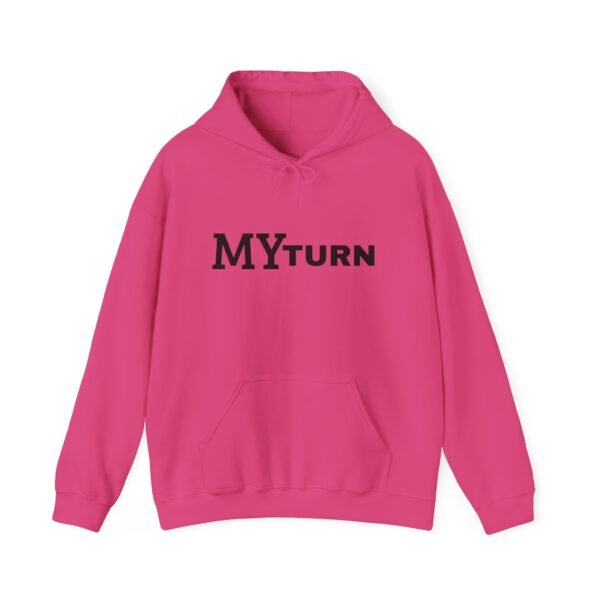 12521644698622902855_2048.jpeg "My-Turn" Hoodie — Premium Unisex Pullover