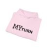 13122901794182408679_2048.jpeg "My-Turn" Hoodie — Premium Unisex Pullover