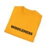 Wholeness Vibes "Be Whole and Happy" T-Shirt