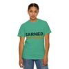 Earned Not Given Garment-Dyed T-Shirt — Premium Luxury Tee