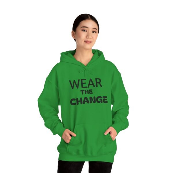 143666743775127586_2048.jpeg Wear the Change Hoodie — Premium Inspirational Pullover