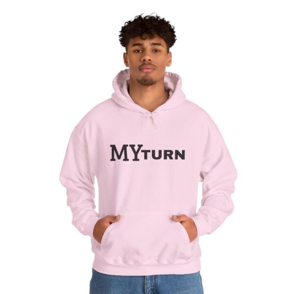 14371337484314633966_2048.jpeg "My-Turn" Hoodie — Premium Unisex Pullover